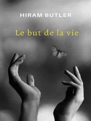 cover image of Le but de la vie (traduit)
